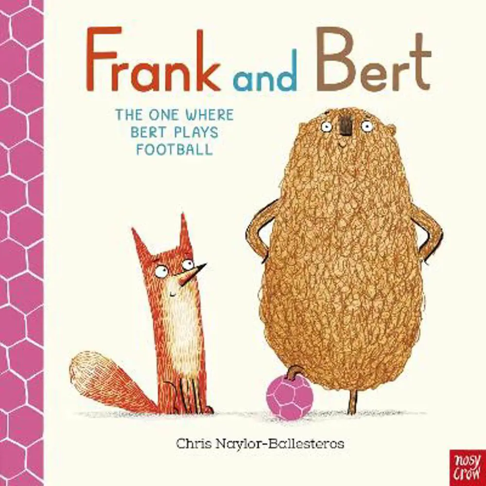 Frank and Bert: The One Where Bert Plays Football (Paperback) - Chris Naylor-Ballesteros